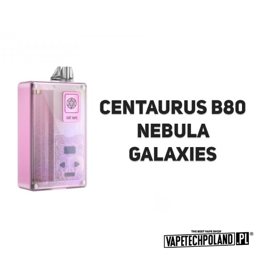 KIT Lost Vape Centaurus B80 - Nebula Galaxies -zdjęcie numer 2