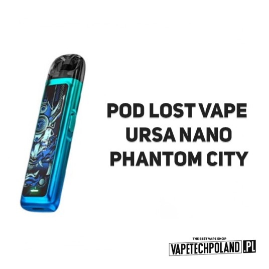 Pod Lost Vape Ursa Nano - Phantom City -zdjęcie numer 2