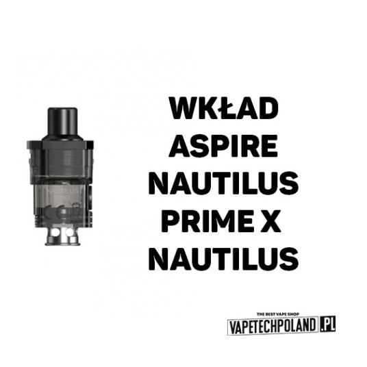 Wkład - Aspire Nautilus Prime X - pusty (1szt.) -zdjęcie numer 2