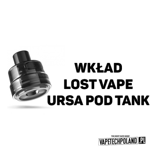 Wkład - Lost Vape Ursa Pod Tank - pusty (1szt.) -zdjęcie numer 2